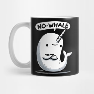 No Whale Narwhale Mug